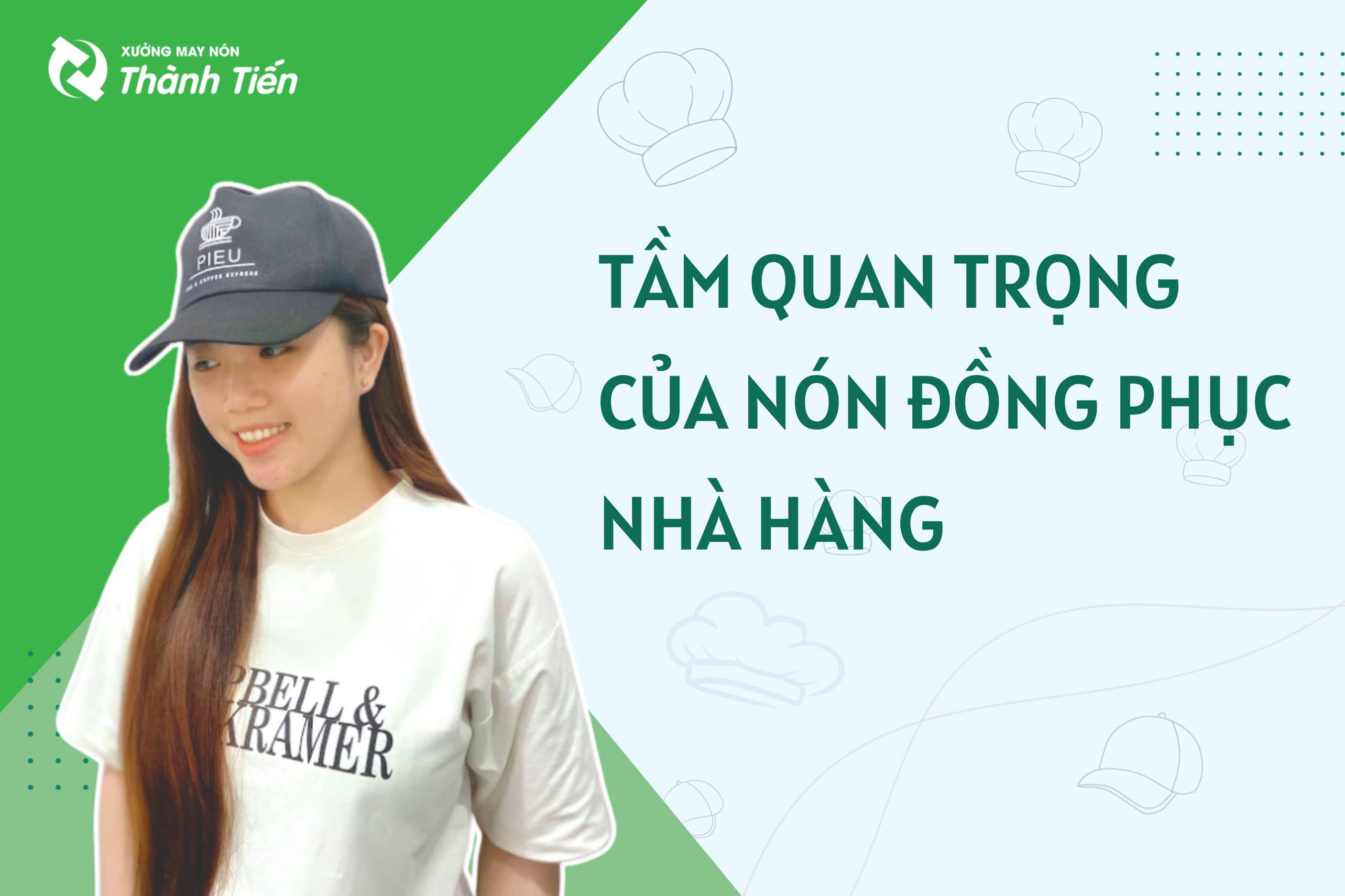 Tầm quan trọng của n&oacute;n đồng phục trong ng&agrave;nh dịch vụ nh&agrave; h&agrave;ng